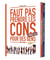 Faut pas prendre les cons pour des gens : coffret Tomes 1 et 2