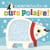 Il ne faut pas toucher un ours polaire