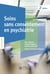 Soins sans consentement en psychiatrie