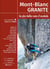 Mont-Blanc Granite Tome 2 : Les plus belles voies d'escalade, Aiguilles de Chamonix (2e édition)