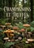 Champignons et Truffes : Une exploration des champignons et des truffes, incluant leur culture, identification et utilisation culinaire, pour les amateurs et les professionnels.