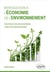 Introduction à l'économie de l'environnement : Comment les économistes voient l'environnement