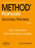 Méthod'Français : 2de / 1re, 143 méthodes, 144 exercices corrigés (3e édition)