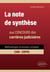 La note de synthèse aux concours des carrières judiciaires : Méthodologie et annales corrigées