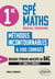 1re Spé Maths - Les méthodes incontournables : Réussir l'épreuve anticipée du Bac