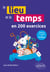 Le lieu et le temps en 200 exercices : Remise à niveau en français