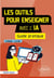 Les outils pour enseigner avec l'IA : Guide pratique - Collège-Lycée