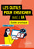 Les outils pour enseigner avec l'IA : Guide pratique - Collège-Lycée