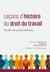Leçons d'histoire du droit du travail : Études de jurisprudences