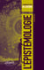 L'épistémologie