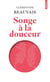 Songe a la douceur (edition limitee) - nouvelle edition