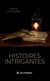 Histoires intrigantes