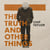 Truth And Other Things
