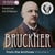 Bruckner From The Archives Vol. 4