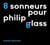 8 sonneurs pour Philip Glass