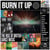 Burn It Up - The Rise Of British Dance Music 1986-1991