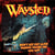 Won't Get Out Alive - Waysted Volume One 1983/1986