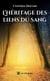 L'héritage des liens du sang