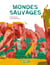 Mondes sauvages