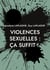 Violences sexuelles : ça suffit ! : Théâtre d'intervention et de déconstruction