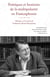 Poétiques et horizons de la multipolarité en Francophonie : Mélanges en l'honneur du Professeur Michel Beniamino