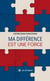 Ma différence est une force