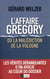 L'affaire Gregory- Ou la malédiction de la Vologne