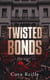 Camorra chronicles Tome 4 : Twisted Bonds