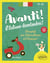 Avanti ! L'italiano divertendosi ! A1-A2+ : Übungsheft zum Italienischlernen mit Vergnügen!