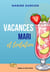 Vacances, mari et tentation