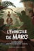 L'évangile de Marc en BD : Le texte intégral sous forme de bande dessinée