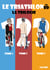 Le Triathlon en BD : La Trilogie