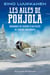 Les ailes de Pohjola : Mémoires de guerre d'un pilote de chasse finlandais