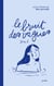 Le bruit des vagues : Tome 2