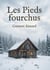 Les Pieds fourchus : Le mystère intemporel d'une auberge légendaire