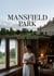 Mansfield Park : Les dilemmes d'une jeune femme dans l'Angleterre victorienne