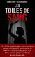 Les toiles de sang
