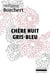 Chère nuit gris-bleu