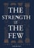 The Strength of the Few : La Force d'un peu