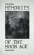 Memories of the moon age