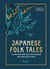Japanese Folk Tales