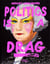 Ashley Longshore : Politics is a drag