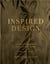 Inspired design expanded edition /anglais