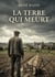 La Terre qui meurt : Le destin d'une famille face à l'inexorable avancée du temps