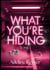 What you're hiding