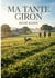 Ma tante Giron : Une fresque rurale au coeur des traditions françaises