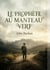 Le Prophète au manteau vert : Une mission secrète au coeur des intrigues de la Grande Guerre