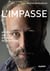 L'Impasse : Pour en finir avec la politique de la victime
