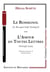 Le Rossignol. Suivi de L'Amour en Toutes Lettres