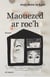 Maouezed ar roc'h